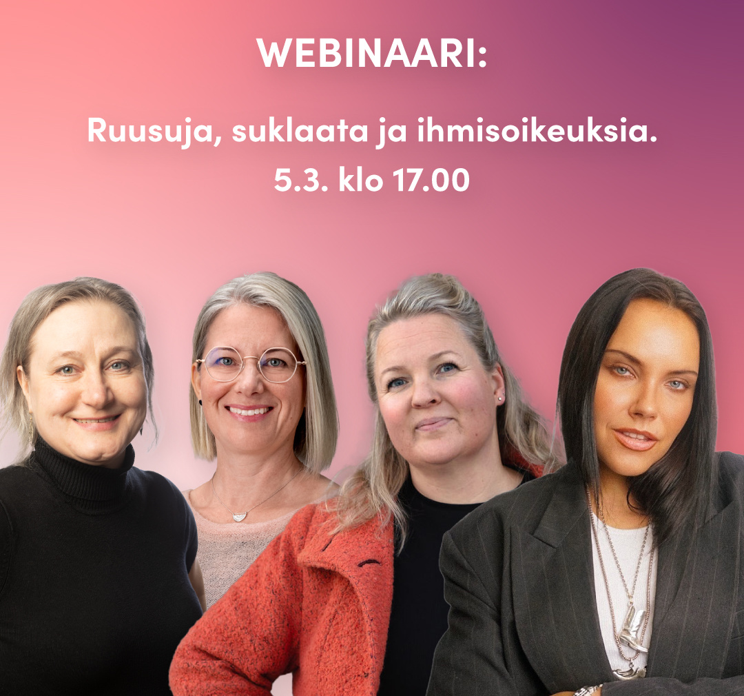 Webinaari: Ruusuja, suklaata ja ihmisoikeuksia. 5.3. klo 17