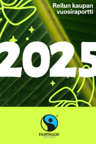 Reilun kaupan vuosiraportti 2025